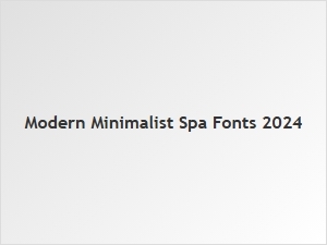 Modern Minimalist Spa Fonts for Serenity
